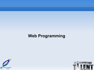 Web Programming
 