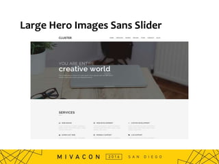 Large Hero Images Sans Slider
 