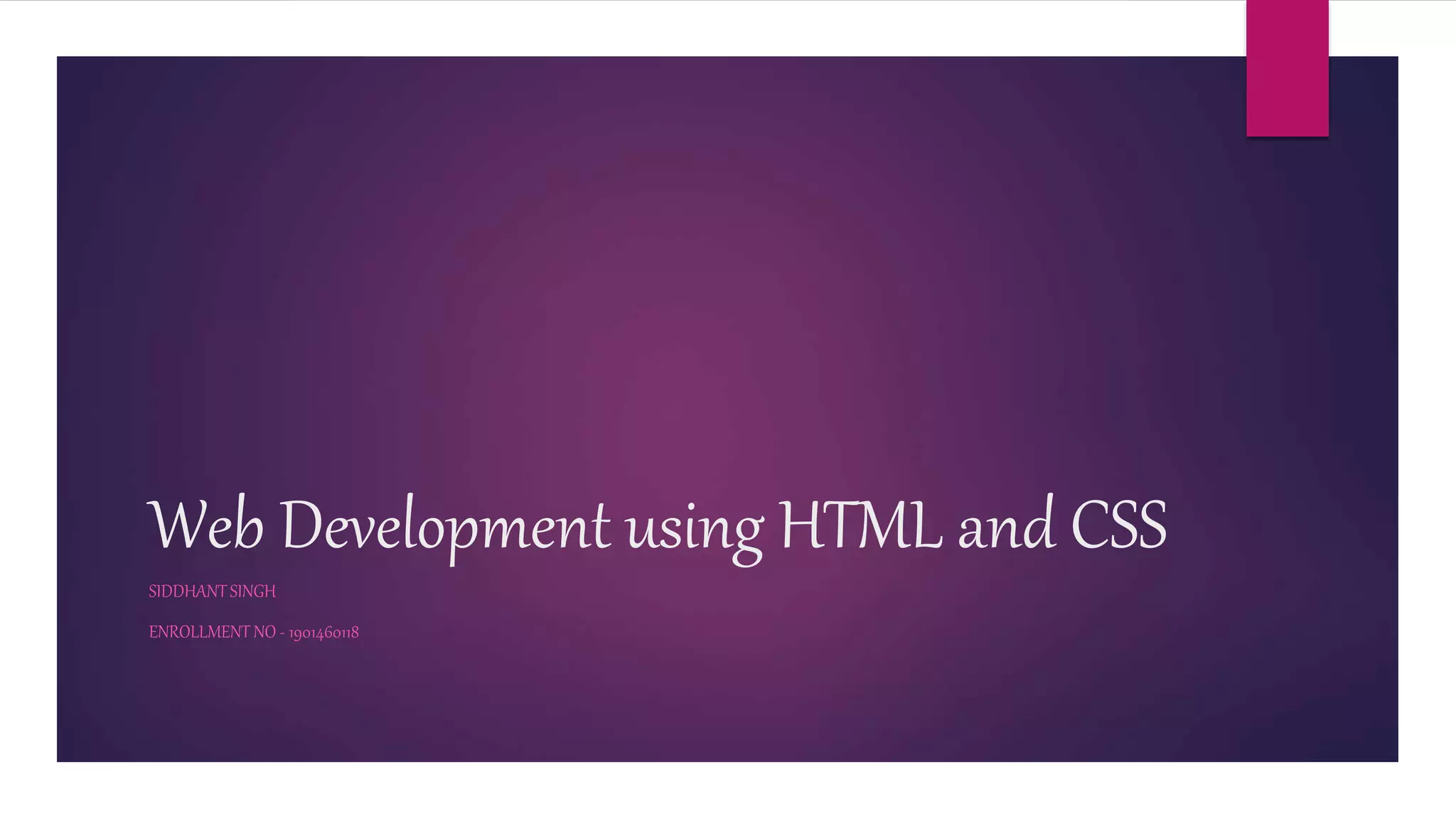 Web development using HTML and CSS | PPT