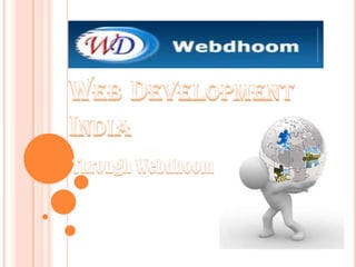 Web Development India WEBDHOOM