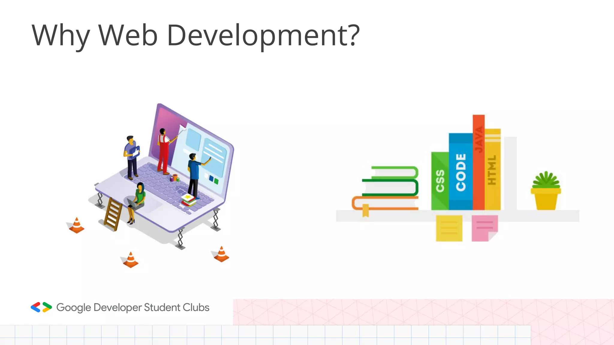 Why Web Development? 