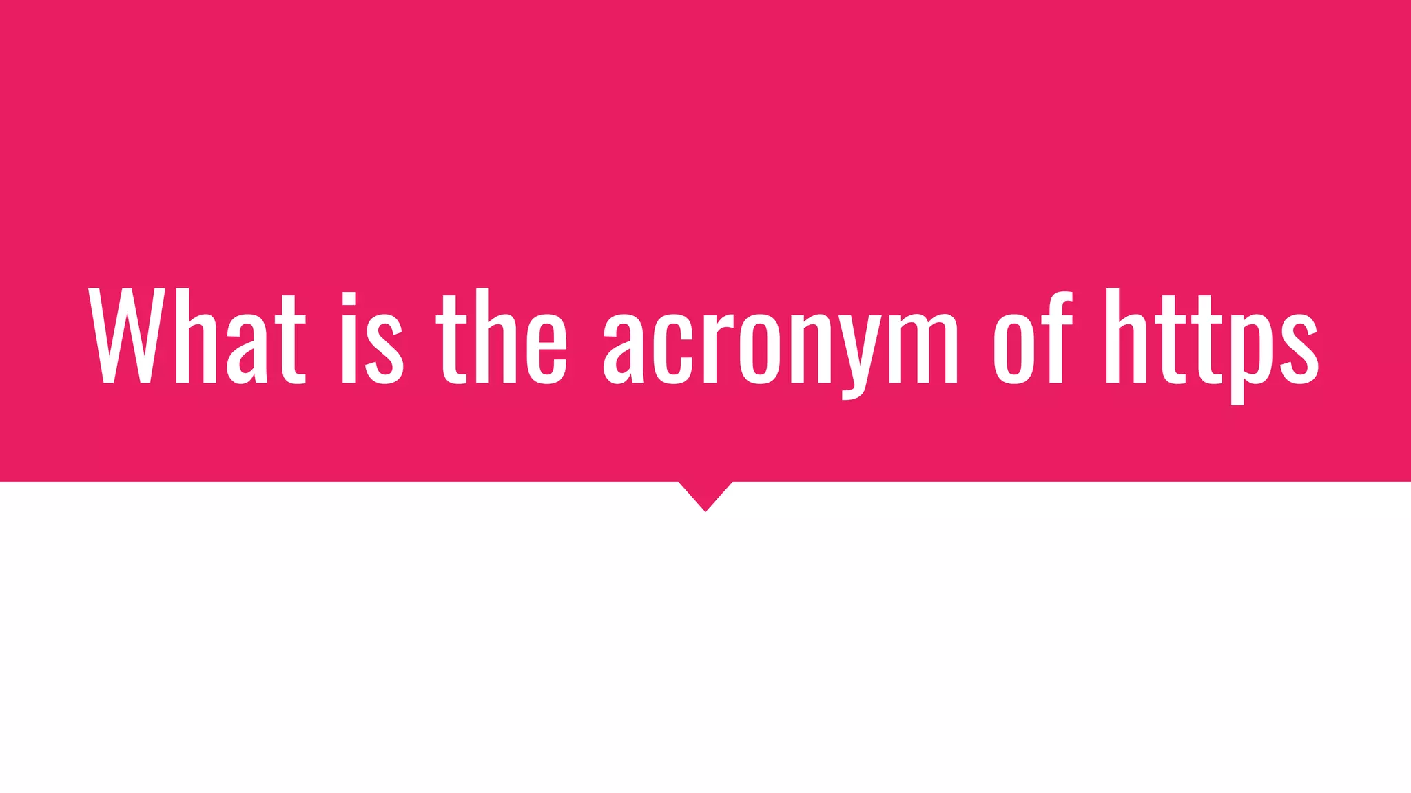 What is the acronym of https
 