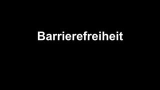Barrierefreiheit
 
