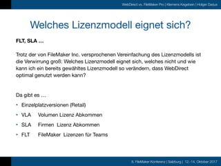 8. FileMaker Konferenz | Salzburg | 12.-14. Oktober 2017
WebDirect vs. FileMaker Pro | Klemens Kegebein | Holger Darjus
We...