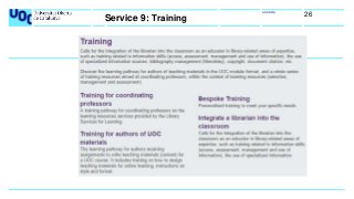 uoc.edu
26
Service 9: Training
 