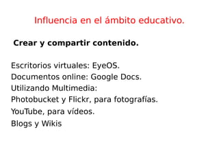 Espacio social horizontal y rico en fuentes de información orientado al trabajo autónomo y colaborativo, crítico y creativo, la expresión personal, investigar y compartir recursos, crear conocimiento y aprender... 