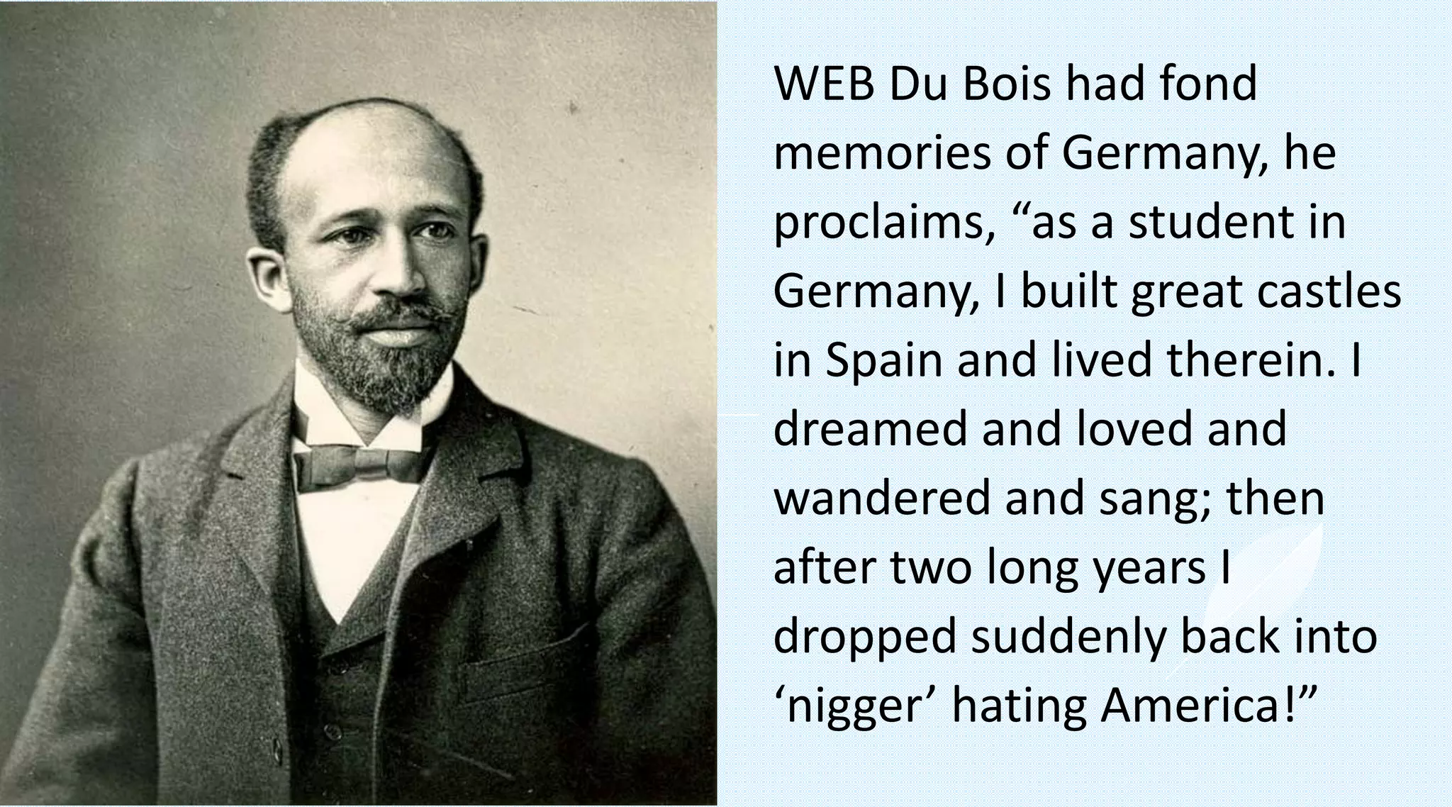 WEB Dubois in his Youth, College Years, and Early Career, Autobiograp…