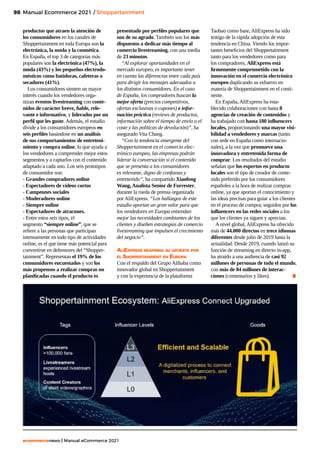 98
ecommercenews | Manual eCommerce 2021
productos que atraen la atención de
los consumidores en los canales de
Shoppertainment en toda Europa son la
electrónica, la moda y la cosmética.
En España, el top 3 de categorías más
populares son la electrónica (47%), la
moda (43%) y los pequeños electrodo-
mésticos como batidoras, cafeteras o
secadores (41%).
Los consumidores sienten un mayor
interés cuando los vendedores orga-
nizan eventos livestreaming con conte-
nidos de carácter breve, fiable, rele-
vante e informativo, y liderados por un
perfil que les guste. Además, el estudio
divide a los consumidores europeos en
seis perfiles basándose en un análisis
de sus comportamientos de entreteni-
miento y compra online, lo que ayuda a
los vendedores a comprender mejor estos
segmentos y a captarlos con el contenido
adaptado a cada uno. Los seis prototipos
de consumidor son:
- Grandes compradores online
- Espectadores de vídeos cortos
- Campeones sociales
- Moderadores online
- Siempre online
- Espectadores de atracones.
- Entre estos seis tipos, el
segmento “siempre online”, que se
refiere a las personas que participan
intensamente en todo tipo de actividades
online, es el que tiene más potencial para
convertirse en defensores del “Shopper-
tainment”. Representan el 19% de los
consumidores encuestados y son los
más propensos a realizar compras no
planificadas cuando el producto es
presentado por perfiles populares que
son de su agrado. También son los más
dispuestos a dedicar más tiempo al
comercio livestreaming, con una media
de 23 minutos.
“Al explorar oportunidades en el
mercado europeo, es importante tener
en cuenta las diferencias entre cada país
para dirigir los mensajes adecuados a
los distintos consumidores. En el caso
de España, los compradores buscan la
mejor oferta (precios competitivos,
ofertas exclusivas o cupones) e infor-
mación práctica (reviews de productos,
información sobre el tiempo de envío o el
coste y las políticas de devolución)”, ha
asegurado Vita Chang.
“Con la tendencia emergente del
Shoppertainment en el comercio elec-
trónico europeo, las empresas podrán
liderar la conversación si el contenido
que se presenta a los consumidores
es relevante, digno de confianza y
entretenido”, ha compartido Xiaofeng
Wang, Analista Senior de Forrester,
durante la rueda de prensa organizada
por AliExpress. “Los hallazgos de este
estudio aportan un gran valor para que
los vendedores en Europa entiendan
mejor las necesidades cambiantes de los
clientes y diseñen estrategias de comercio
livestreaming que impulsen el crecimiento
del negocio”.
AliExpress reafirma su apuesta por
el Shoppertainment en Europa
Con el respaldo del Grupo Alibaba como
innovador global en Shoppertainment
y con la experiencia de la plataforma
Taobao como base, AliExpress ha sido
testigo de la rápida adopción de esta
tendencia en China. Viendo los impor-
tantes beneficios del Shoppertainment
tanto para los vendedores como para
los compradores, AliExpress está
firmemente comprometido con la
innovación en el comercio electrónico
europeo duplicando su esfuerzo en
materia de Shoppertainment en el conti-
nente.
En España, AliExpress ha esta-
blecido colaboraciones con hasta 8
agencias de creación de contenidos y
ha trabajado con hasta 180 influencers
locales, proporcionando una mayor visi-
bilidad a vendedores y marcas (tanto
con sede en España como internacio-
nales), a la vez que promueve una
innovadora y entretenida forma de
comprar. Los resultados del estudio
señalan que los expertos en producto
locales son el tipo de creador de conte-
nido preferido por los consumidores
españoles a la hora de realizar compras
online, ya que aportan el conocimiento y
las ideas precisas para guiar a los clientes
en el proceso de compra; seguidos por los
influencers en las redes sociales a los
que los clientes ya siguen y aprecian.
A nivel global, AliExpress ha ofrecido
más de 44.000 directos en trece idiomas
diferentes desde julio de 2019 hasta la
actualidad. Desde 2019, cuando lanzó su
función de streaming en directo in-app,
ha atraído a una audiencia de casi 92
millones de personas de todo el mundo,
con más de 84 millones de interac-
ciones (comentarios y likes).	 .
Manual Ecommerce 2021 / Shoppertainment
 