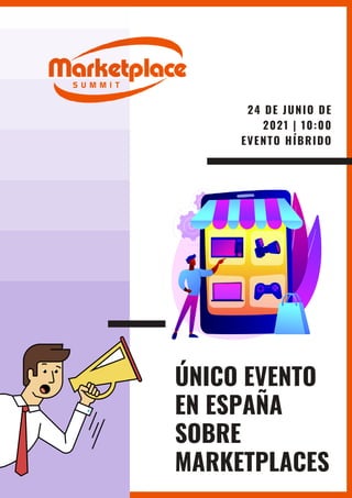 99
ecommercenews | Manual eCommerce 2021
ÚNICO EVENTO
EN ESPAÑA
SOBRE
MARKETPLACES
El Tsunami
marketplace
es imparable
24 DE JUNIO DE
2021 | 10:00
EVENTO HÍBRIDO
Compra tu entrada en
www.unsitiogenial.es
 