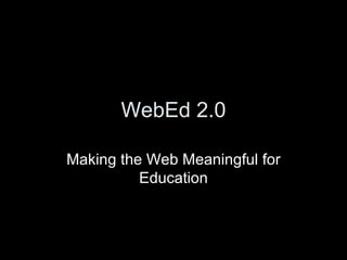 WebEd 2.0 Slide 1