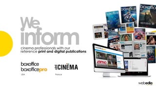 cinema professionals with our
reference print and digital publications
We
inform
USA France
 