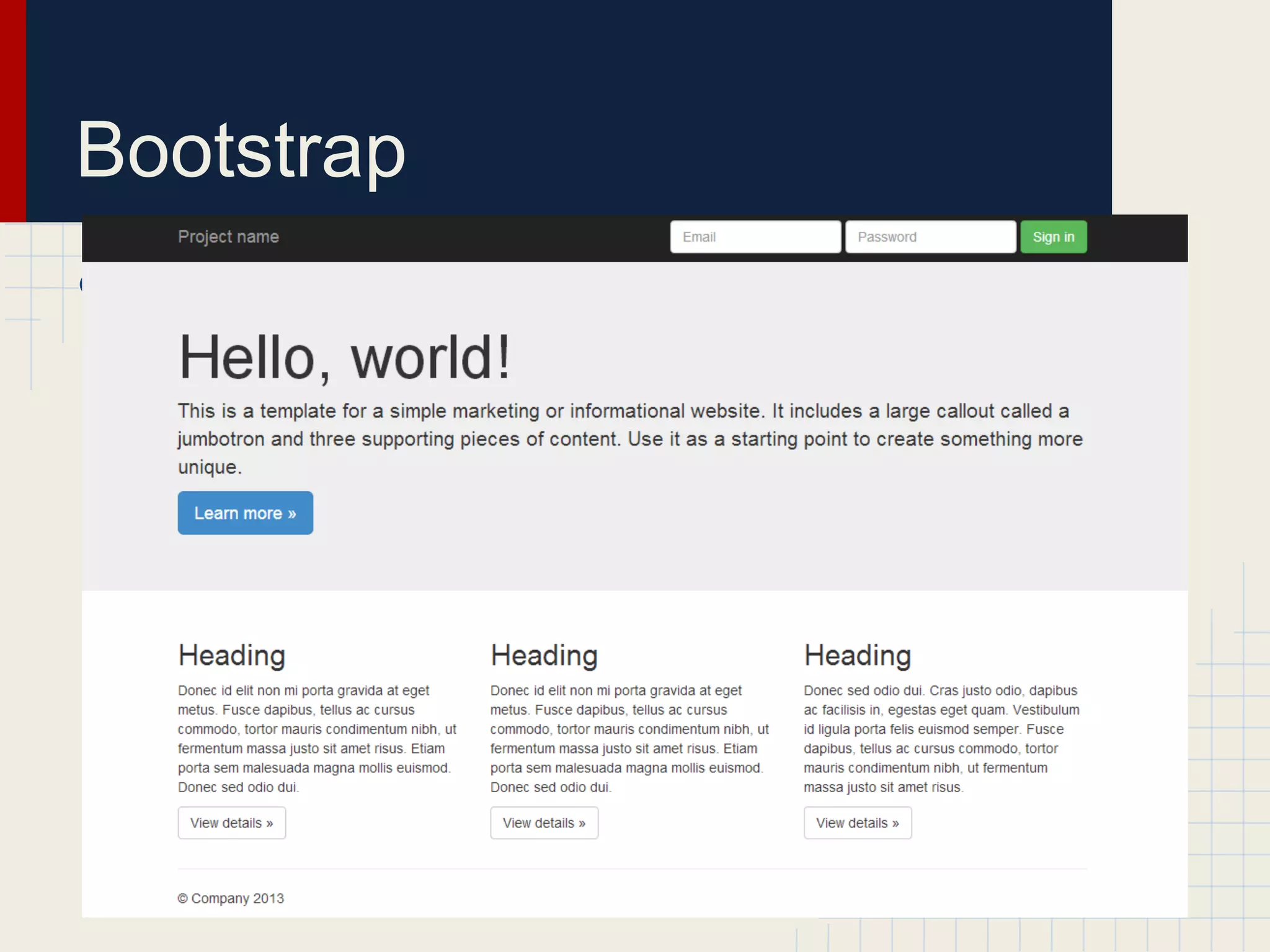 Bootstrap
●
 
