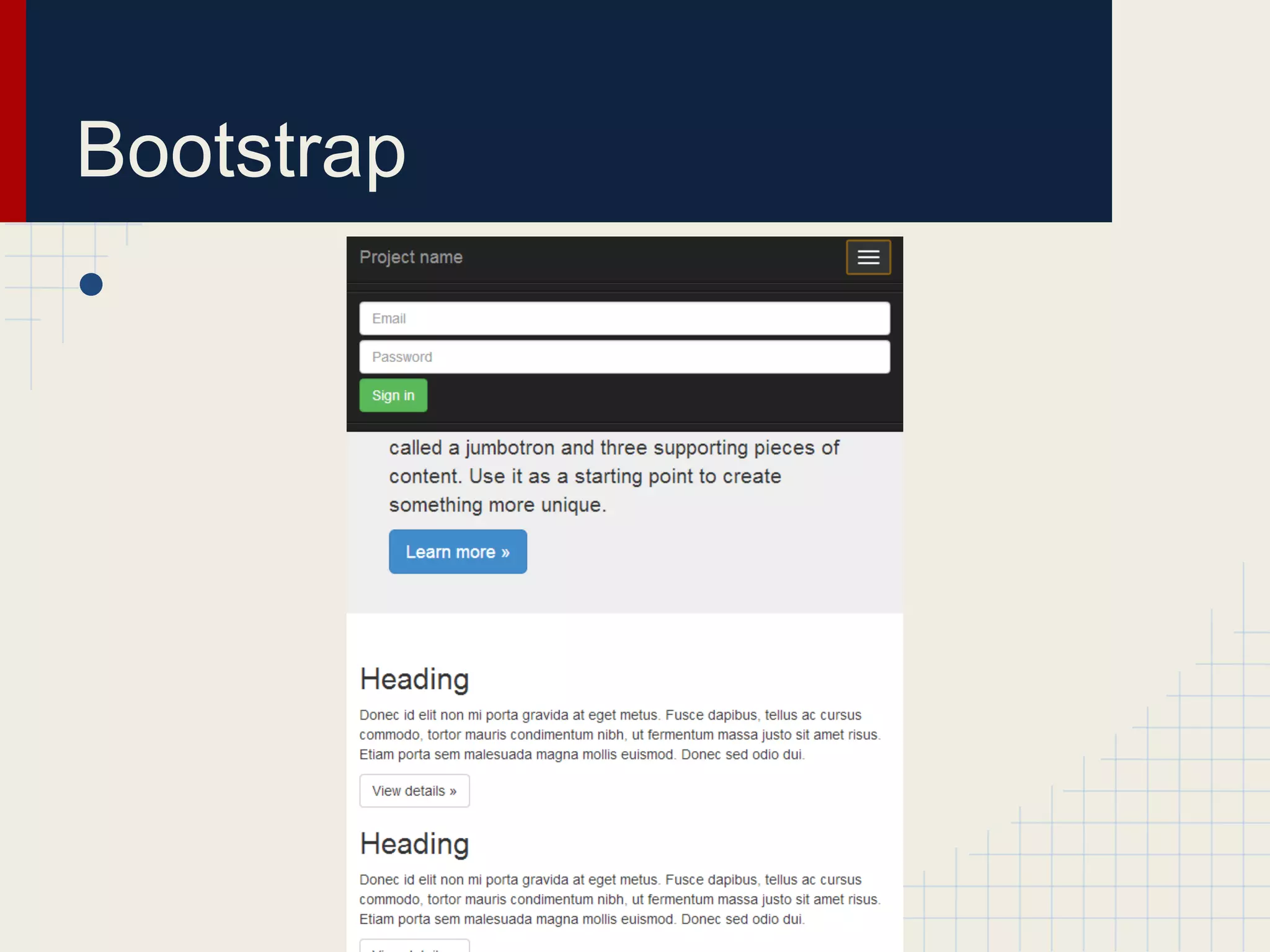 Bootstrap
●
 