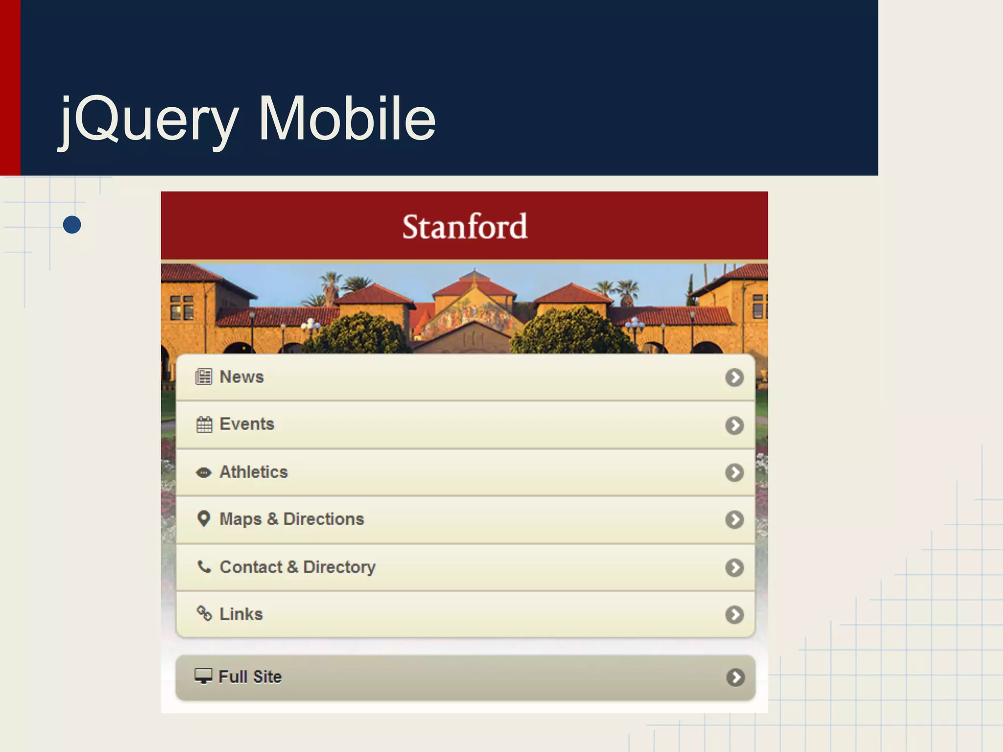 jQuery Mobile
●
 