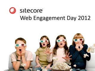 Web Engagement Day 2012
 