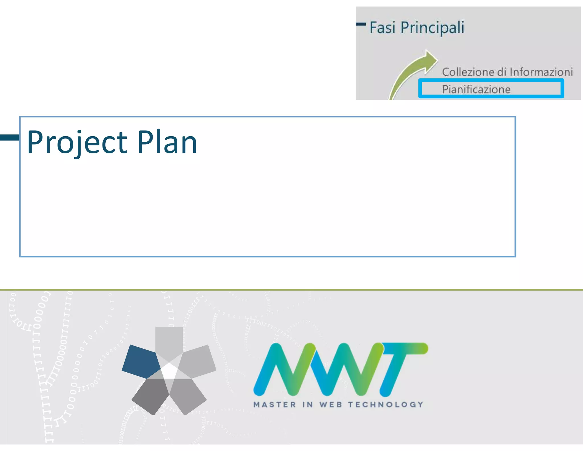 Project Plan
 