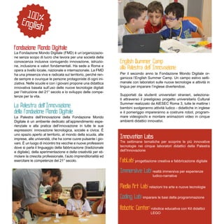 La Fondazione Mondo Digitale (FMD) è un’organizzazio-
ne senza scopo di lucro che lavora per una società della
conoscenza ...