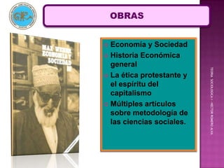 TEORÍA SOCIOLÓGICA IMAX WEBER Y CARLOS MARXTEORIA SOCIOLOGICA I - HECTOR ROMERO ALVA