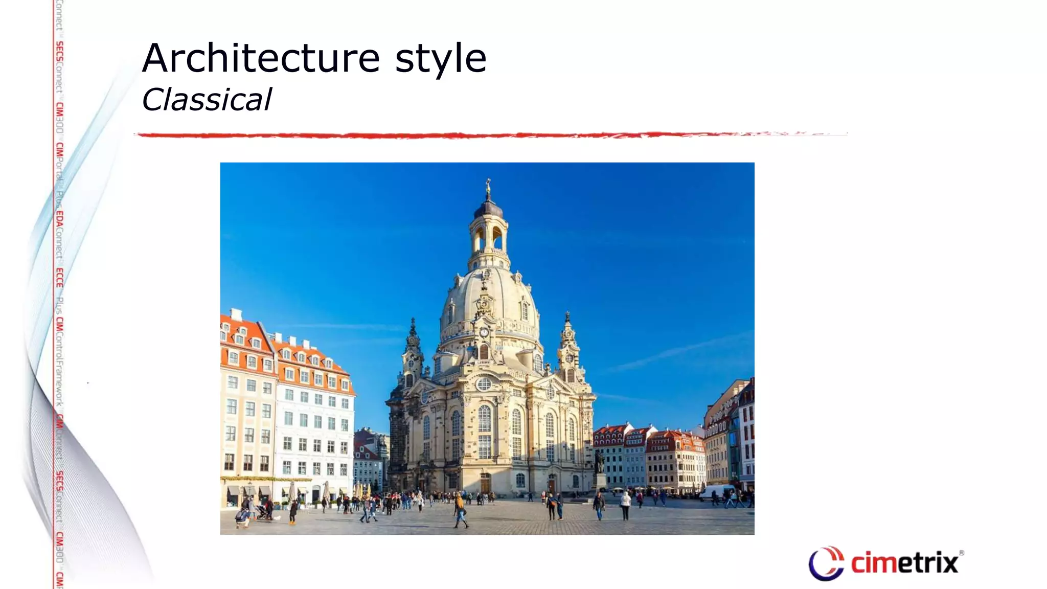 Architecture style
Classical
 