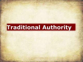 Traditional Authority
 