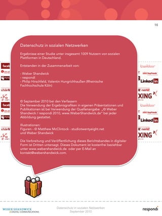 16




Datenschutz in sozialen Netzwerken
        September 2010
 