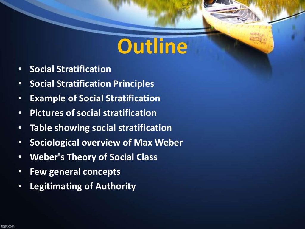 Max er's theory of social stratification