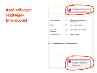 Apró szöveges
segítségek
(microcopy)
 