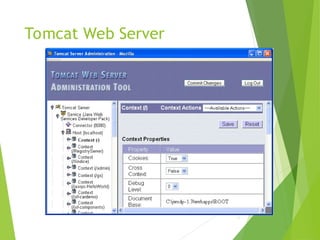 Tomcat Web Server
77
 