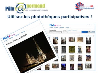 Utilisez les photothèques participatives ! 