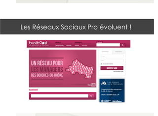 Les Réseaux Sociaux Pro évoluent !
 