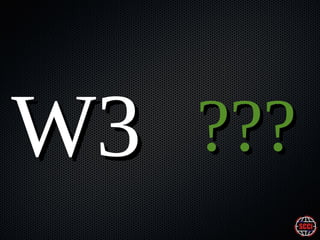 W3

???

 