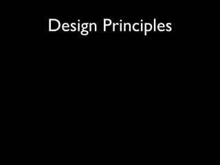 Design Principles
 