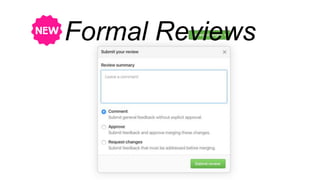 Formal Reviews
 