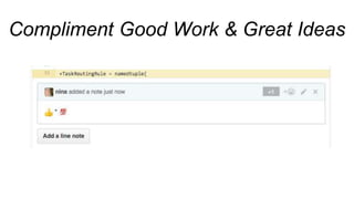 Compliment Good Work & Great Ideas
 