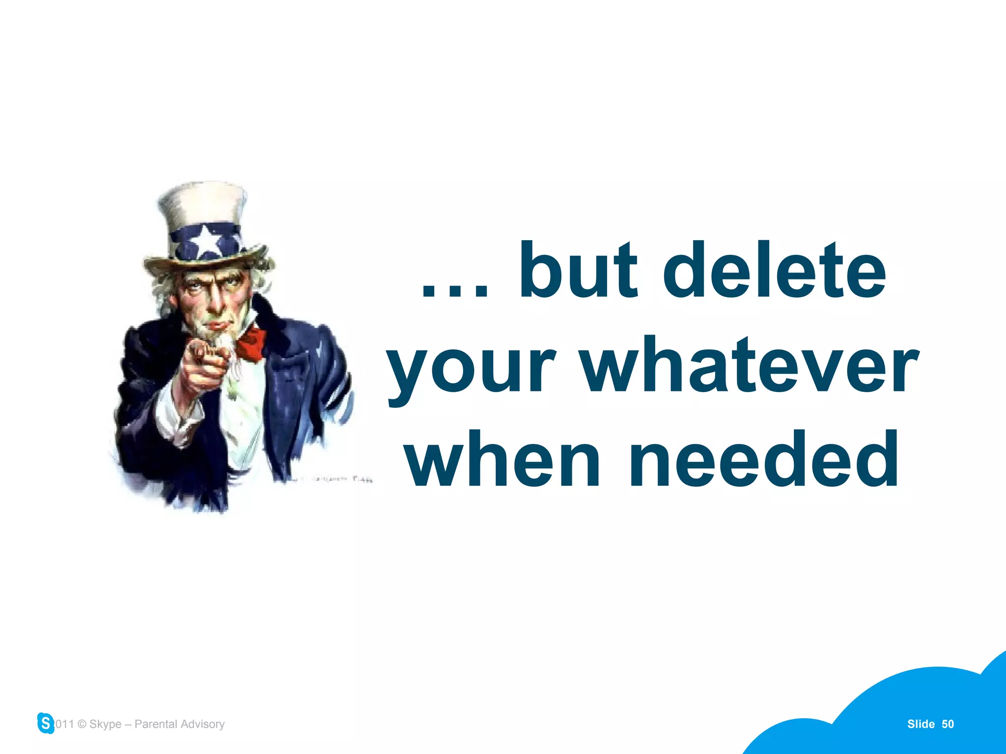 …  but delete your whatever when needed 