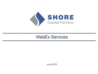 WebEx Services June 2010 