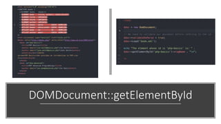 DOMDocument::getElementById
 