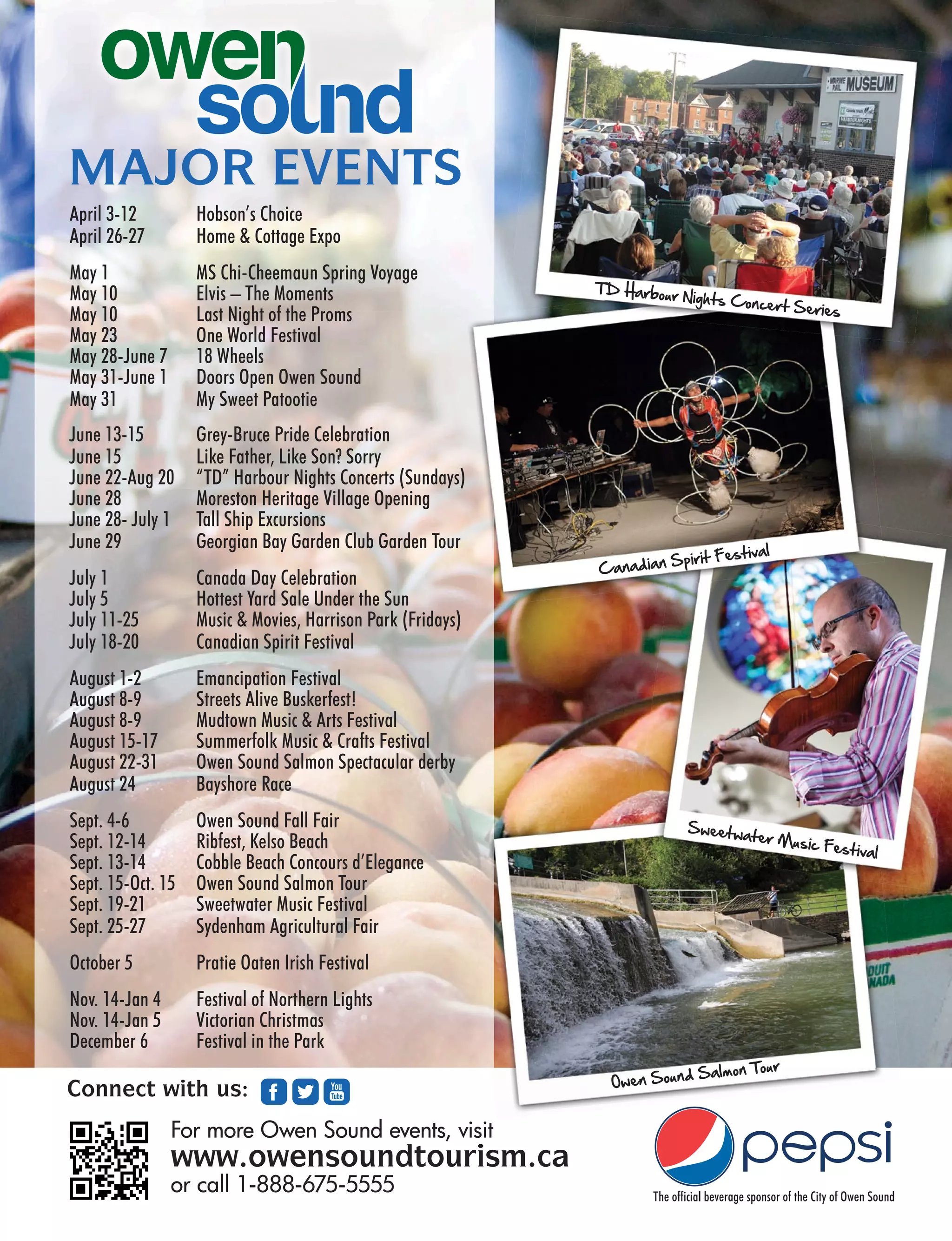 owensoundtourism.ca • 2014 OS15
Connect with us:
MAJOR EVENTS
www.owensoundtourism.ca
 
