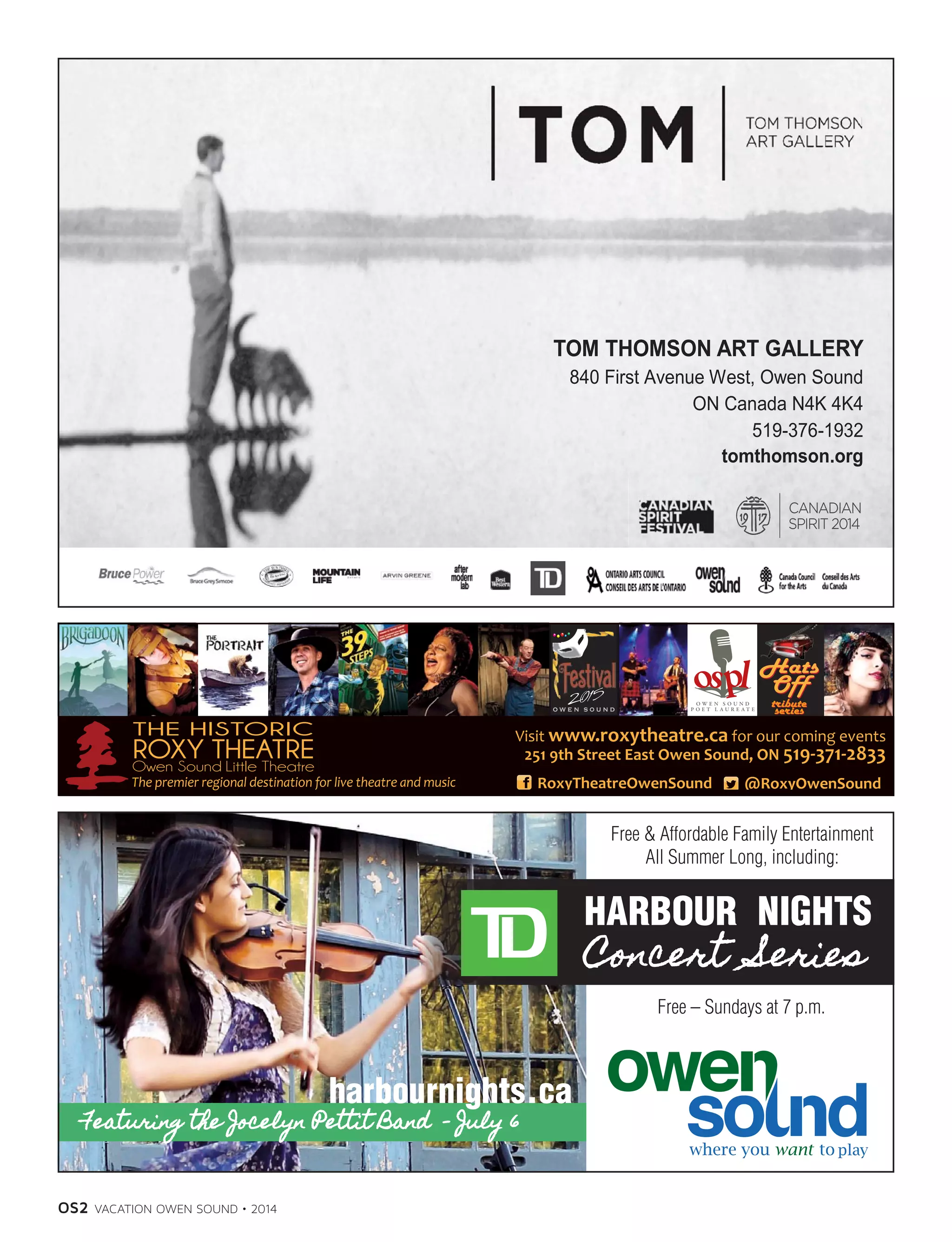 OS2 VACATION OWEN SOUND • 2014
HARBOUR NIGHTS
harbournights.ca
 