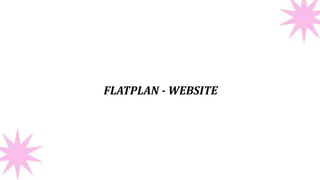 FLATPLAN - WEBSITE
 