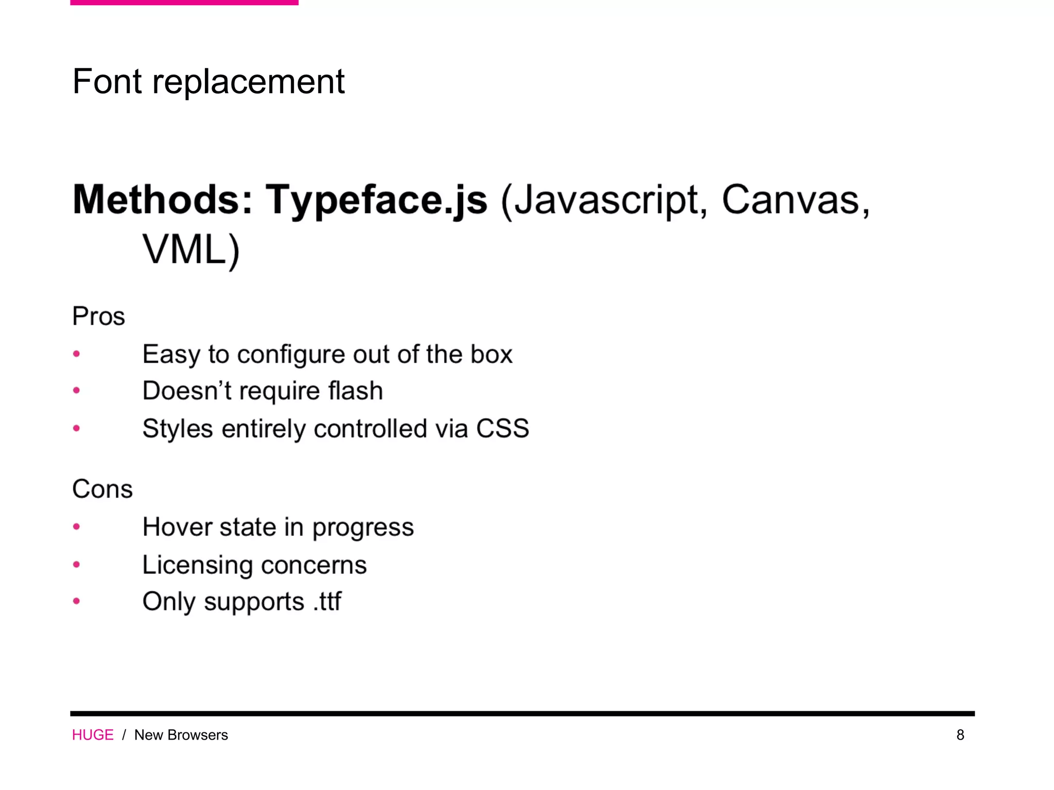 HUGE   /  New Browsers Font replacement 