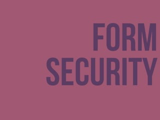 form
security
 