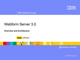 Webform Server 3.0 Overview and Architecture 