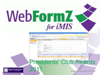 Presidents’ Club Awards 2011 