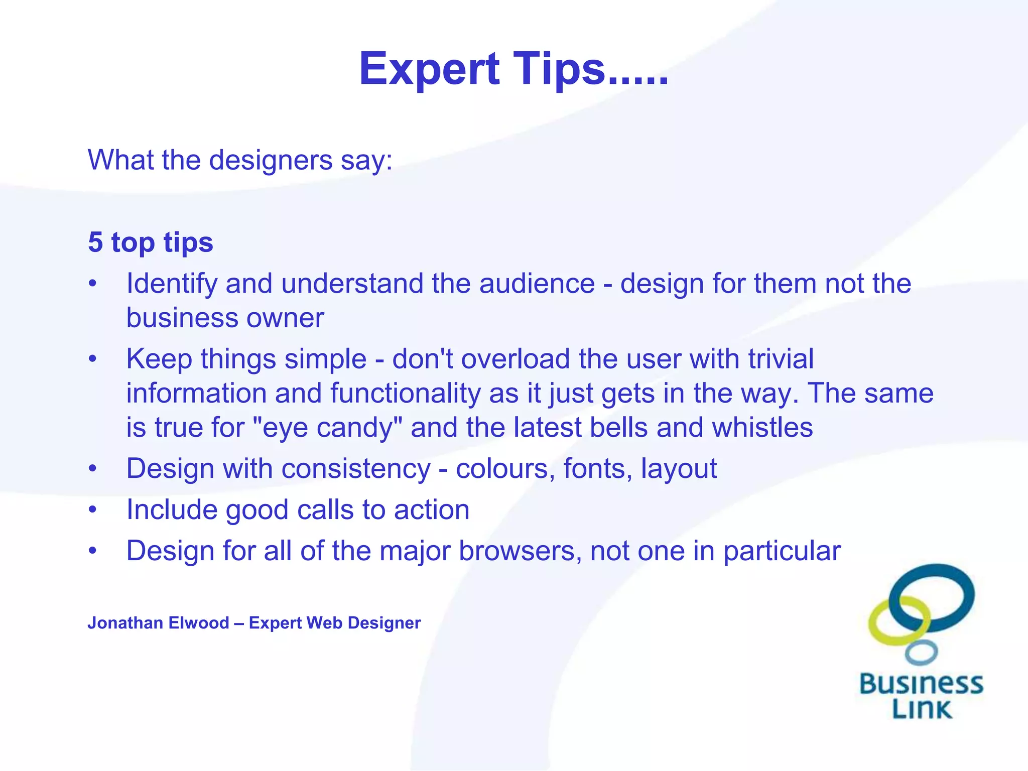 Is it working? Conversion Rate	1% average – 100 visits = 1 sale/enquiry 2% good objective3% doing well