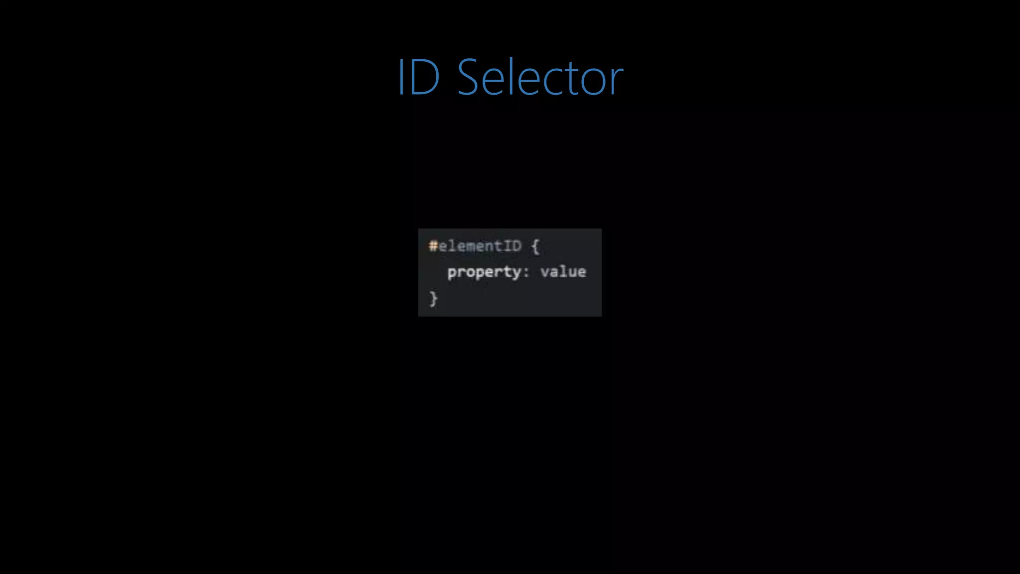 ID Selector
 