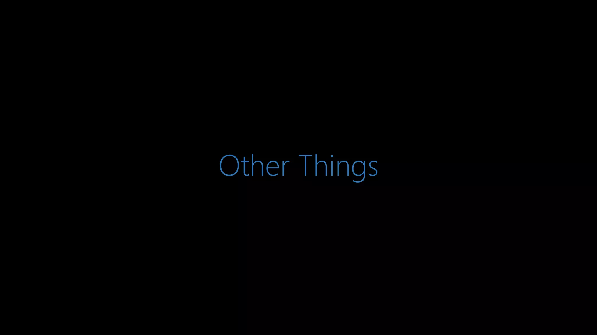 Other Things
 