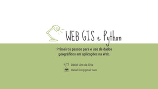 Web GIS e Python