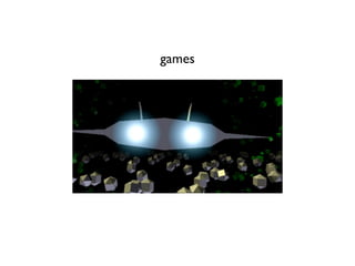 games
 