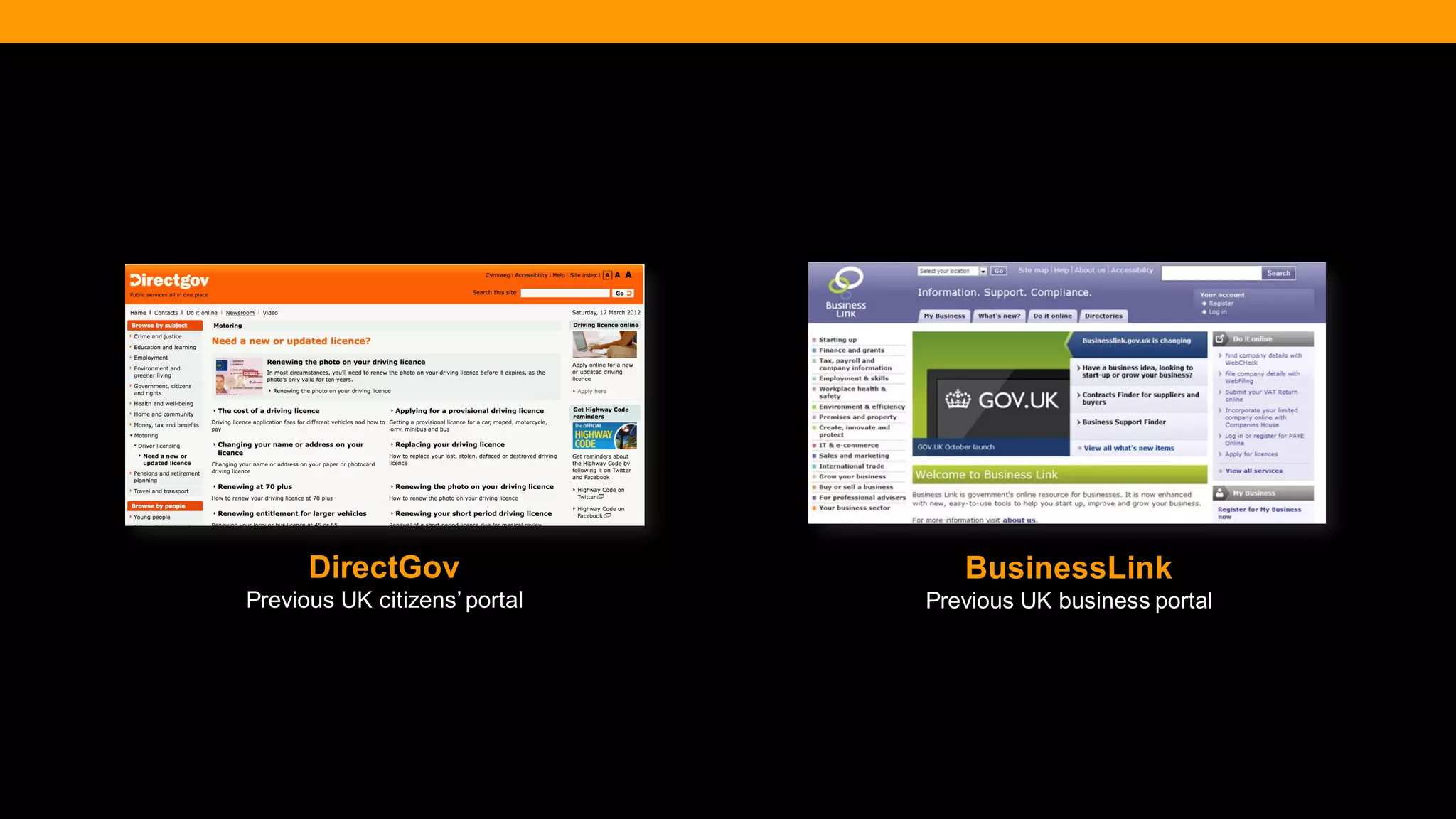 @diffily | @siteimprove | #WebGovernance 
DirectGov 
Previous UK citizens’ portal 
BusinessLink 
Previous UK business portal  